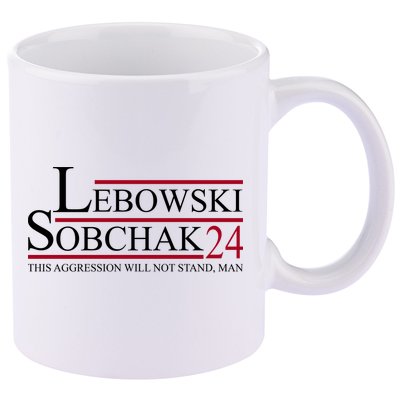 Lebowski Sobchak 2024 This Aggression Will Not Stand Man 11oz C Handle Ceramic Mug