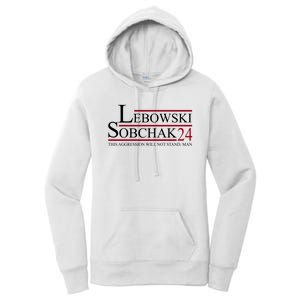 Lebowski Sobchak 2024 This Aggression Will Not Stand Man Women's Pullover Hoodie