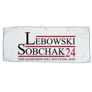 Lebowski Sobchak 2024 This Aggression Will Not Stand Man Large Microfiber Waffle Golf Towel