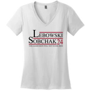 Lebowski Sobchak 2024 This Aggression Will Not Stand Man Women's V-Neck T-Shirt