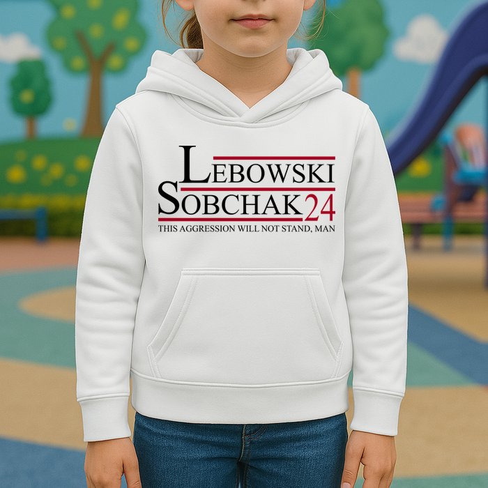 Lebowski Sobchak 2024 This Aggression Will Not Stand Man Kids Hoodie