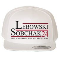 Lebowski Sobchak 2024 This Aggression Will Not Stand Man Wool Snapback Cap