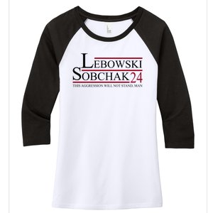 Lebowski Sobchak 2024 This Aggression Will Not Stand Man Women's Tri-Blend 3/4-Sleeve Raglan Shirt