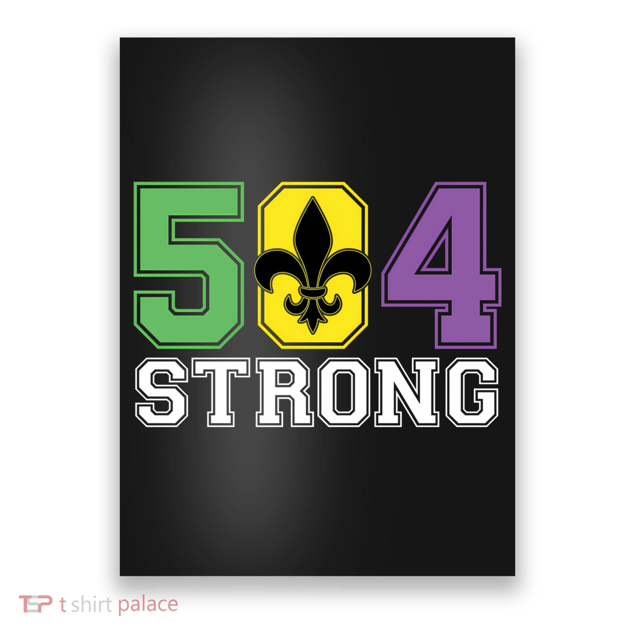 Louisiana Strong 504 Nola Strong Long Sleeve Poster
