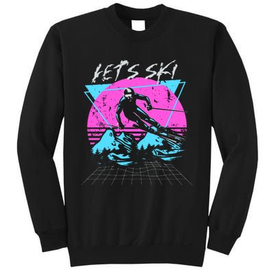 LetS Ski 70s 80s 90s Retro Vintage Style Skiing Sweatshirt