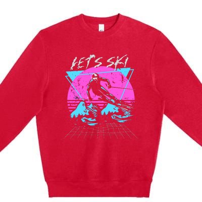 LetS Ski 70s 80s 90s Retro Vintage Style Skiing Premium Crewneck Sweatshirt