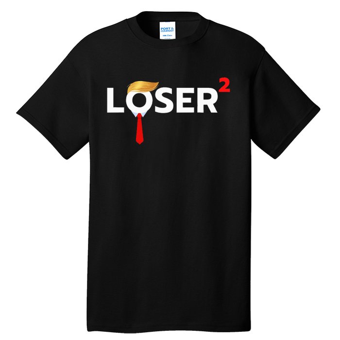 Loser Squared Anti Trump 2024 Nope Not Again Tall T-Shirt