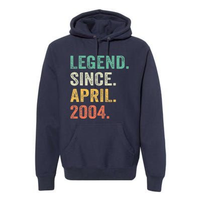 Legend Since April 2004 20th Birthday Gifts Boy 20 Years Old Premium Hoodie