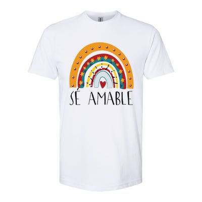 Lp0y Se Amable Rainbow Maestra Spanish Teacher Appreciation Great Gift Softstyle® CVC T-Shirt