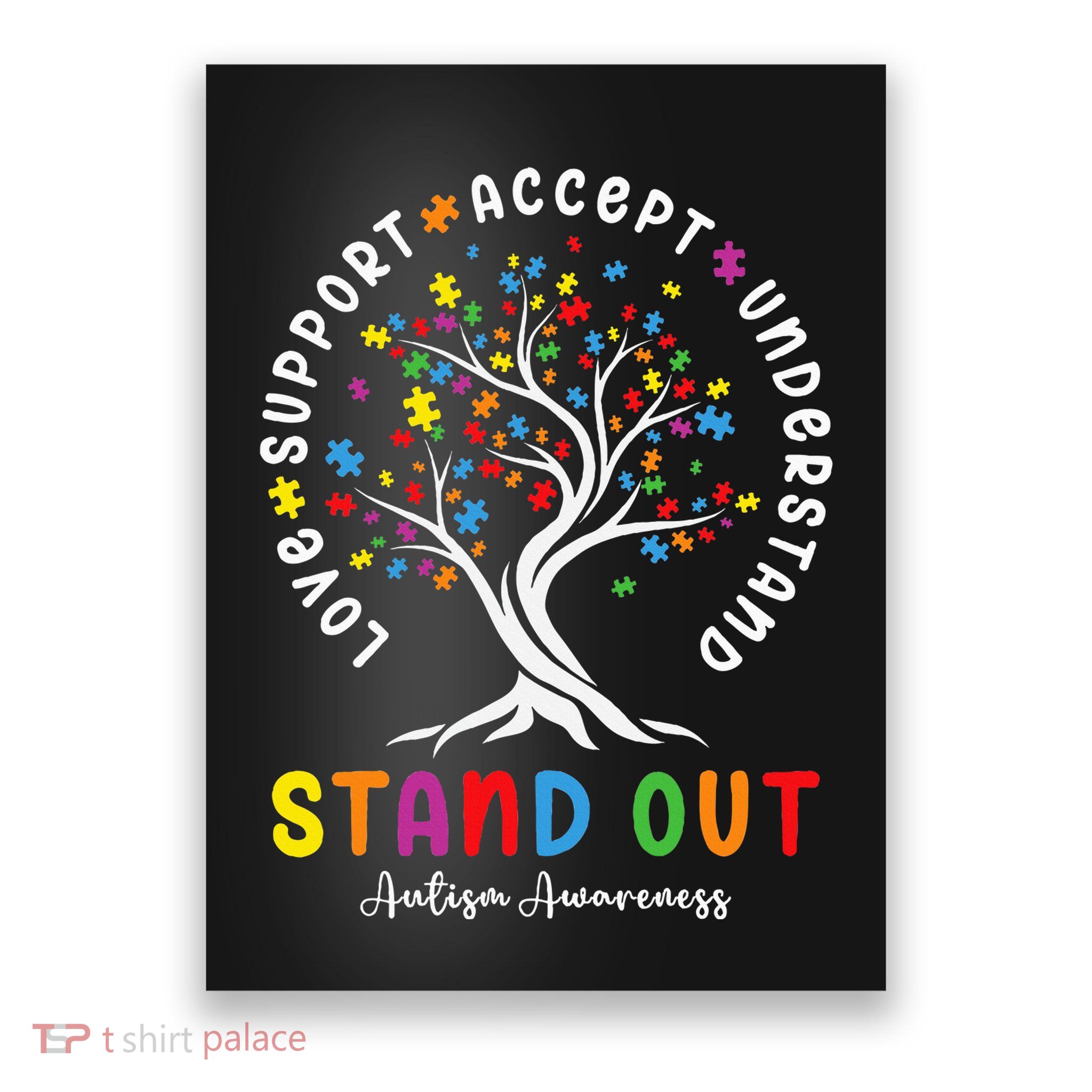 Love Support Accept Understand Autism Awareness Autistic Poster