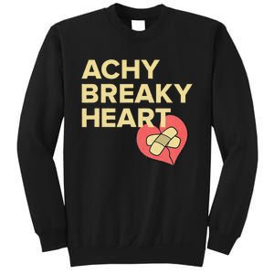 Lyriclyfe Sweatshirt Achy Breaky Heart Sweatshirt