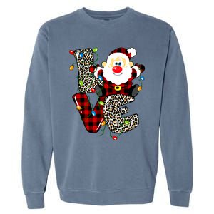 Love S Anta Claus B Uffalo Plaid R Ed Leopard Christmas Gift Garment-Dyed Sweatshirt