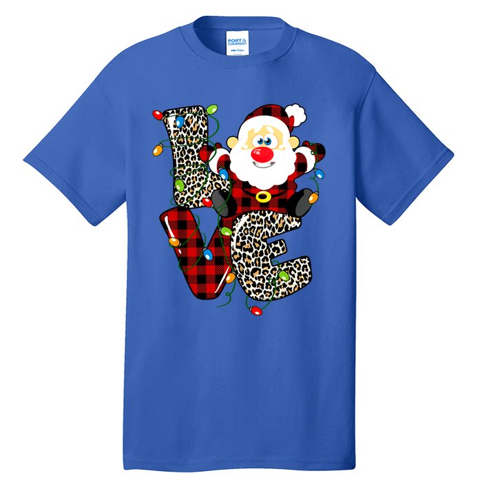 Love S Anta Claus B Uffalo Plaid R Ed Leopard Christmas Gift Tall T-Shirt