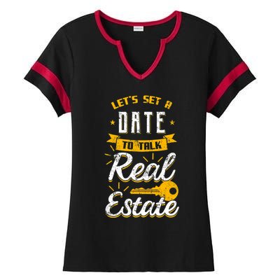 Lets Set A Date To Talk Real Estate Agent Broker Ladies Halftime Notch Neck Tee