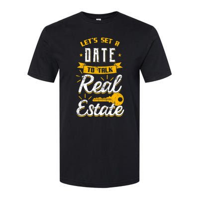 Lets Set A Date To Talk Real Estate Agent Broker Softstyle® CVC T-Shirt