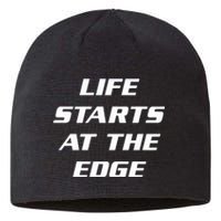 Life Starts At The Edge Sustainable Beanie