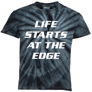 Life Starts At The Edge Kids Tie-Dye T-Shirt