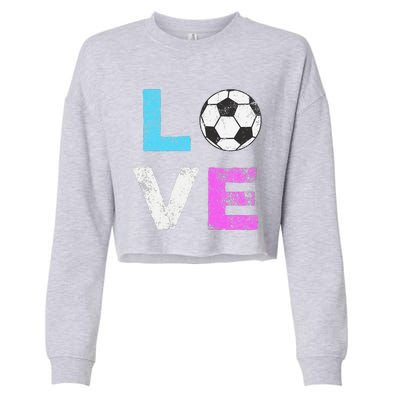 Love Soccer American Team Fan Gift Cropped Pullover Crew