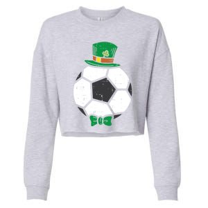 Leprechaun Soccer Ball St Patricks Day Sports Football Gift Cropped Pullover Crew