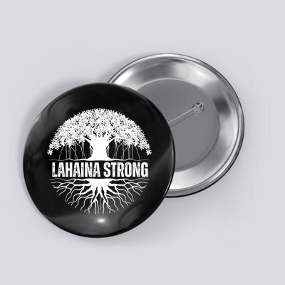 Lahaina Strong Banyan Tree Maui Wildfire Button