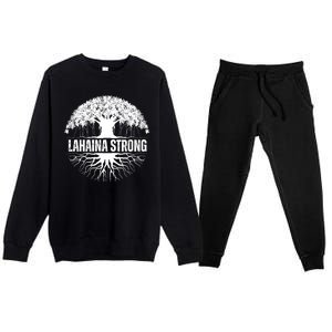 Lahaina Strong Banyan Tree Maui Wildfire Premium Crewneck Sweatsuit Set