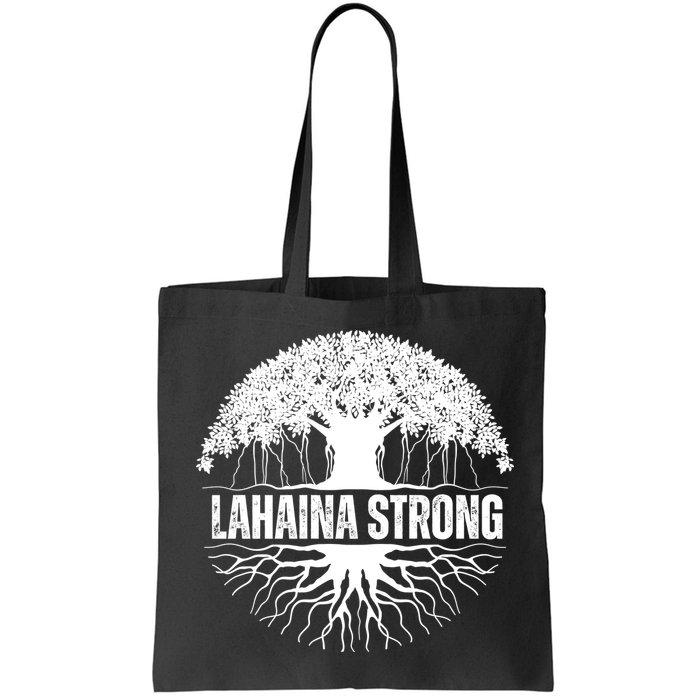 Lahaina Strong Banyan Tree Maui Wildfire Bag