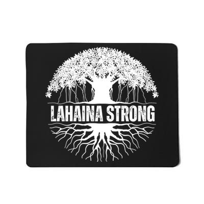 Lahaina Strong Banyan Tree Maui Wildfire Mousepad