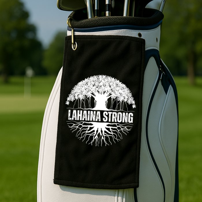 Lahaina Strong Banyan Tree Maui Wildfire Golf Towel