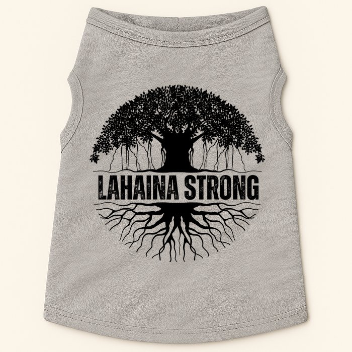 Lahaina Strong Banyan Tree Maui Wildfire Doggie Tank