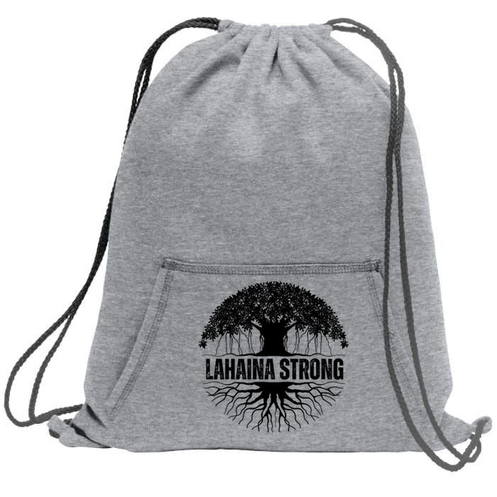 Lahaina Strong Banyan Tree Maui Wildfire Sweatshirt Cinch Pack Bag