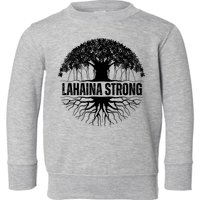 Lahaina Strong Banyan Tree Maui Wildfire Toddler Sweatshirt