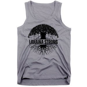 Lahaina Strong Banyan Tree Maui Wildfire Tank Top