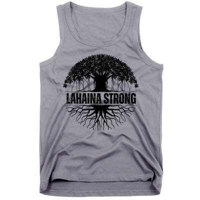 Lahaina Strong Banyan Tree Maui Wildfire Tank Top