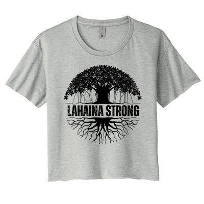 Lahaina Strong Banyan Tree Maui Wildfire Women's Crop Top Tee