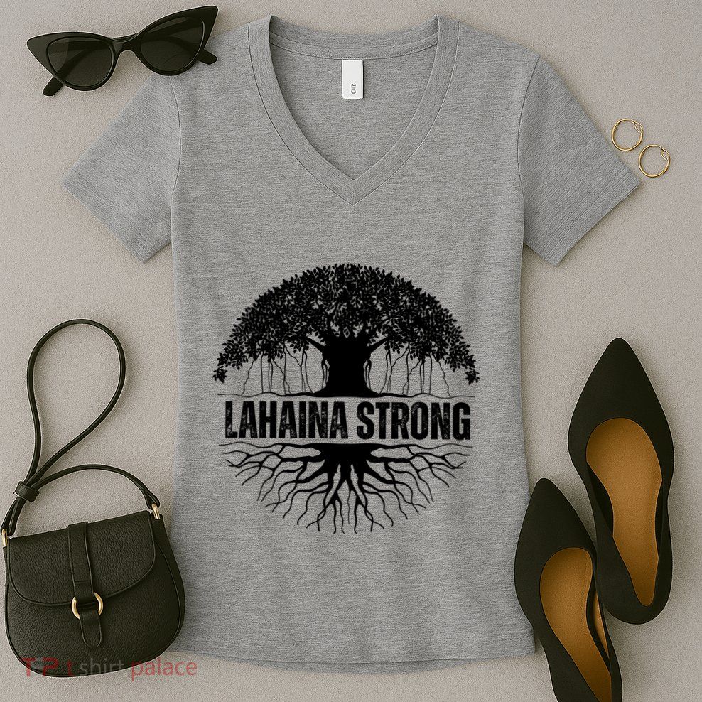 Lahaina Strong Banyan Tree Maui Wildfire Women's V-Neck T-Shirt