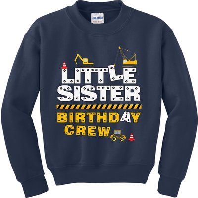 Little Sister Birthday Crew Construction Family Birthday Kids Sweatshirt