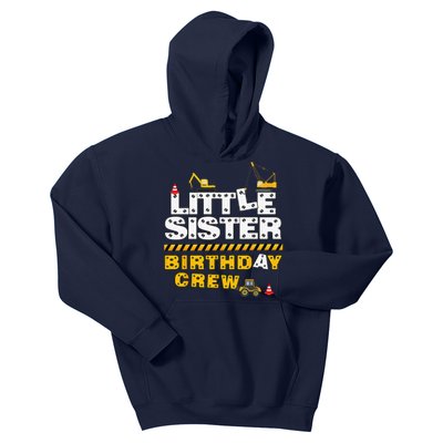 Little Sister Birthday Crew Construction Family Birthday Kids Hoodie