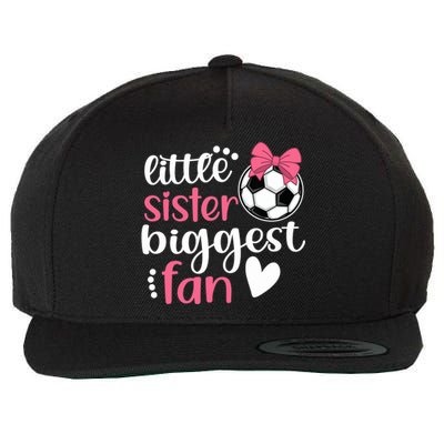 Little Sister Biggest Fan | Soccer Sister Soccer Sis Wool Snapback Cap