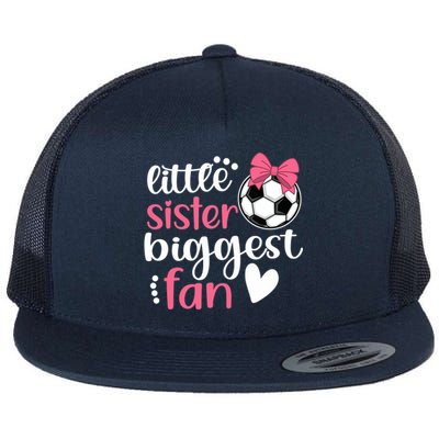 Little Sister Biggest Fan | Soccer Sister Soccer Sis Flat Bill Trucker Hat