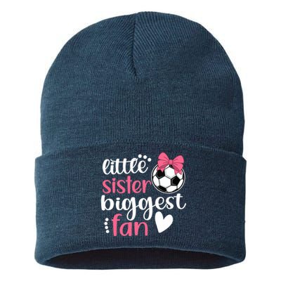 Little Sister Biggest Fan | Soccer Sister Soccer Sis Sustainable Knit Beanie