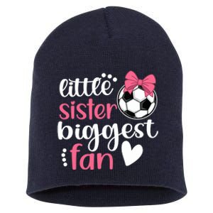 Little Sister Biggest Fan | Soccer Sister Soccer Sis Short Acrylic Beanie