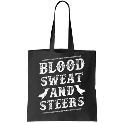 Livestock Show. Blood Sweat And Steers Tote Bag