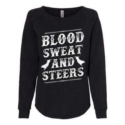 Livestock Show. Blood Sweat And Steers Womens California Wash Sweatshirt