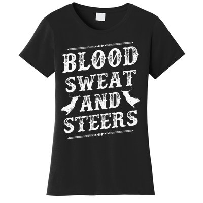 Livestock Show. Blood Sweat And Steers Women's T-Shirt