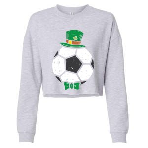 Leprechaun Soccer Ball St Patricks Day Sports Football Gift Cute Gift Cropped Pullover Crew