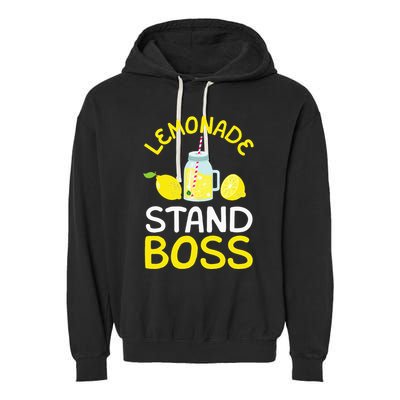 Lemonade Stand Boss Lemon Juice Gift Garment-Dyed Fleece Hoodie