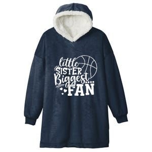 Little Sister Biggest Fan Basketball Gift Hooded Wearable Blanket