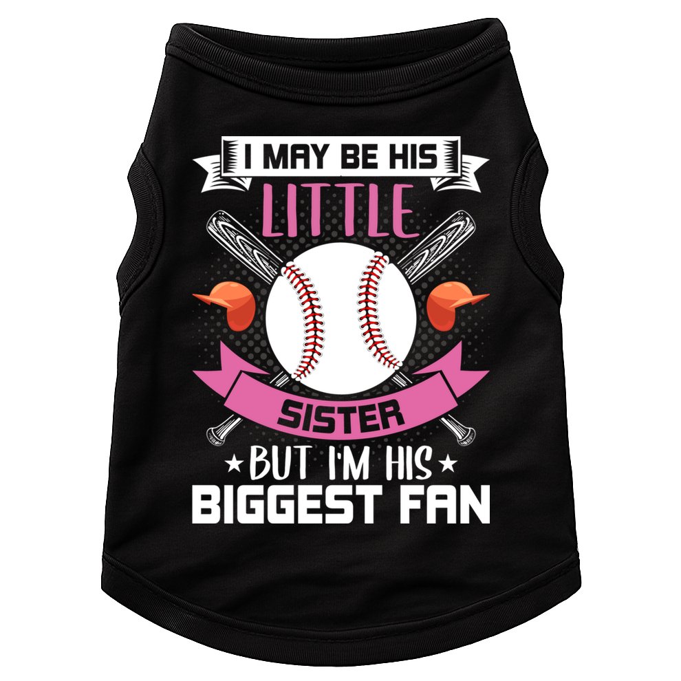 Little Sister But I'm His Biggest Fan Baseball Lover Gift Doggie Tank