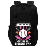 Little Sister But I'm His Biggest Fan Baseball Lover Gift Impact Tech Backpack