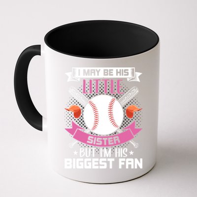 Little Sister But I'm His Biggest Fan Baseball Lover Gift Mug